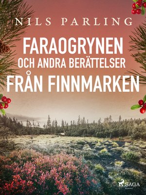 cover image of Faraogrynen och andra berättelser från Finnmarken